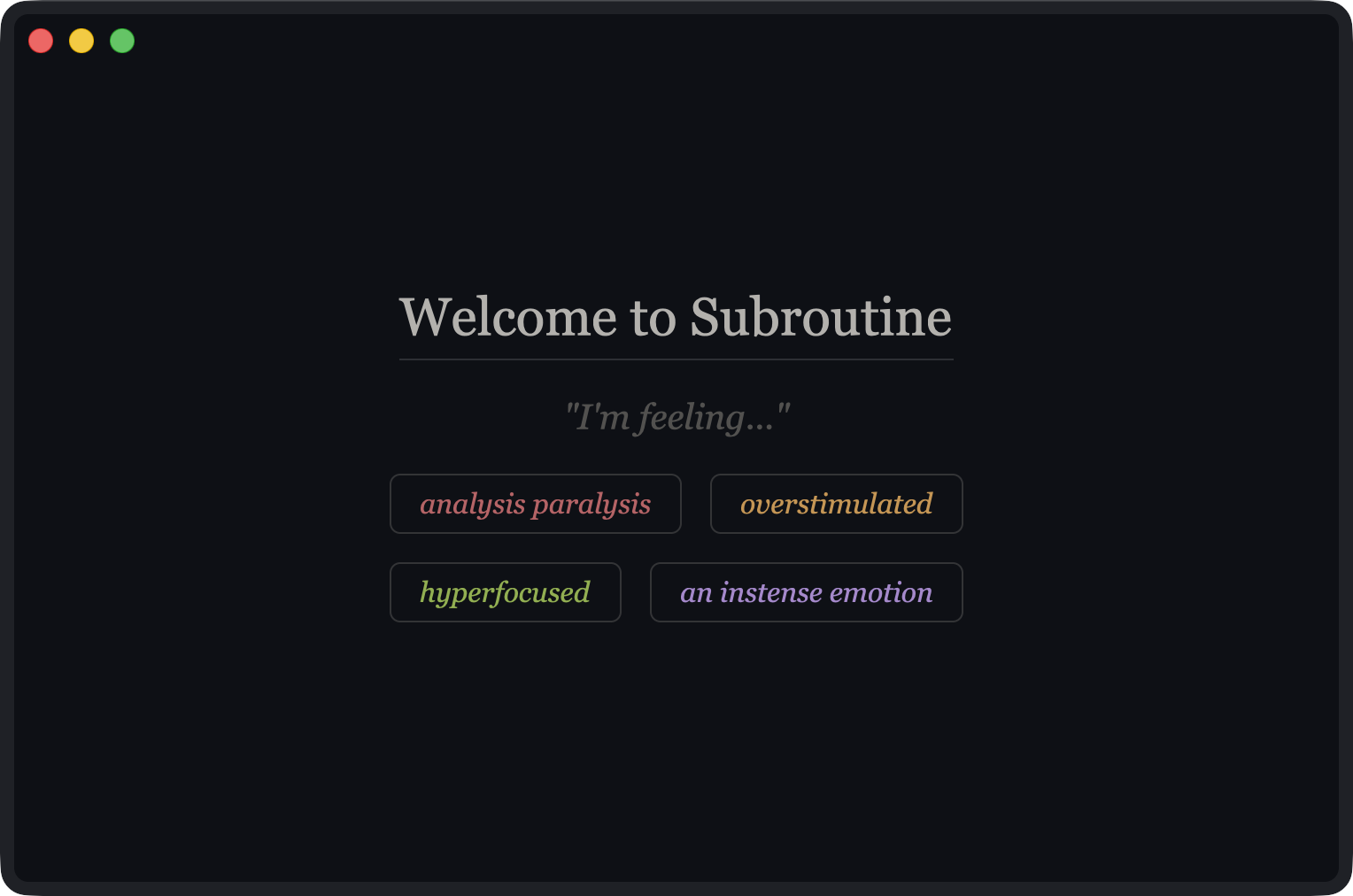 Subroutine home screen showing mental state selection buttons